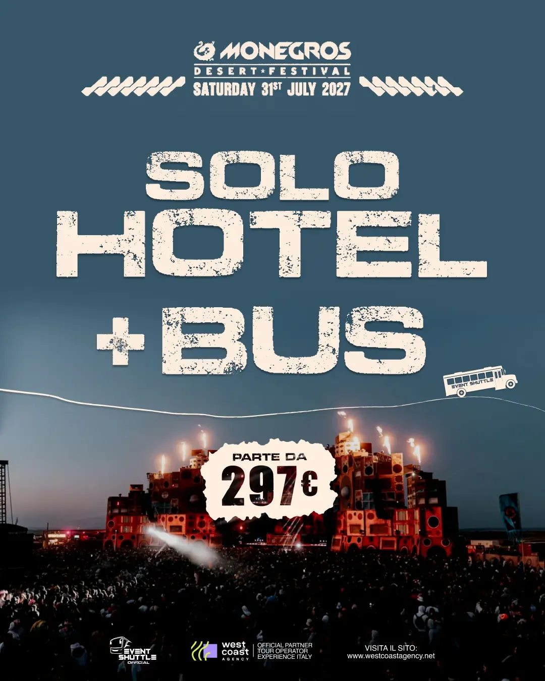 Monegros Desert Festival 31 Luglio 2027  Solo Hotel - Bus