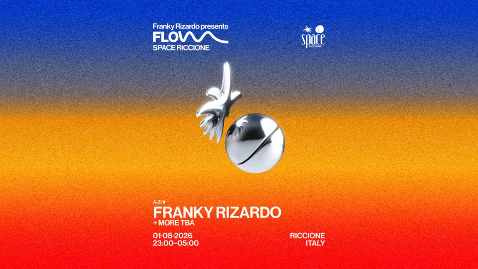 Space Riccione FLOW |Franky Rizardo 01 August 2026 Ticket - Tickets -Hotel - Tables