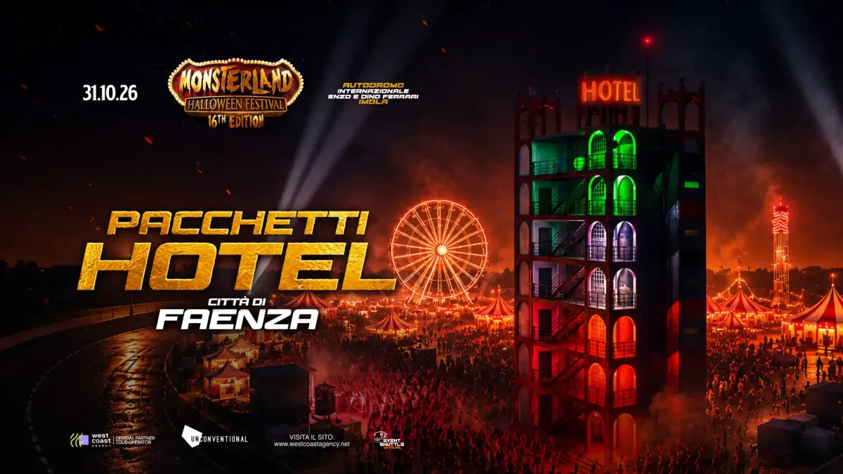 Monsterland Halloween Festival 31.10.2026 Packages Hotel -Ticket -Navetta ( City Faenza )
