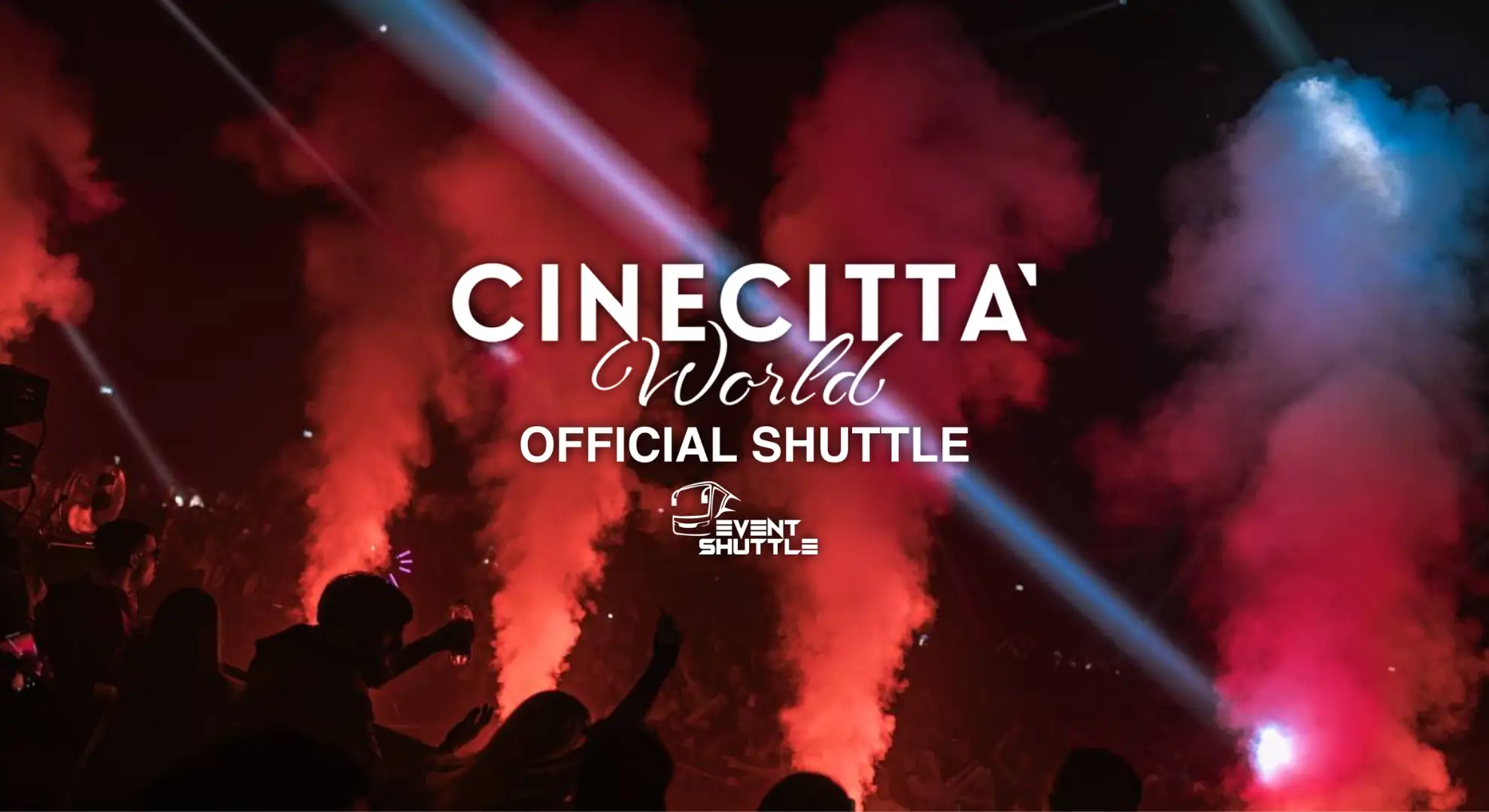 Cinecittà World Shuttle ILARIA ALICANTE + EAST END DUBS 16 May 2026