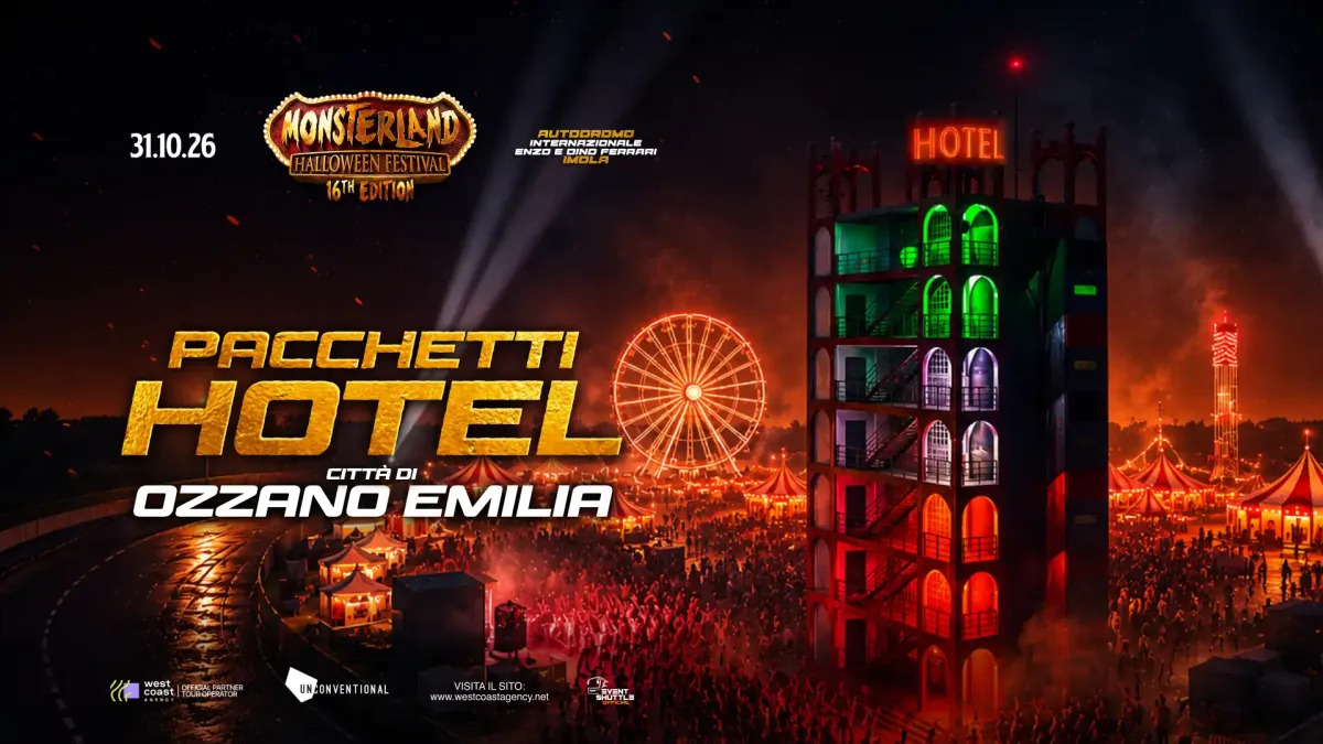 Monsterland Halloween Festival 31.10.2026  Pacchetti Hotel -Ticket -Navetta ( Città Ozzano dell' Emilia )