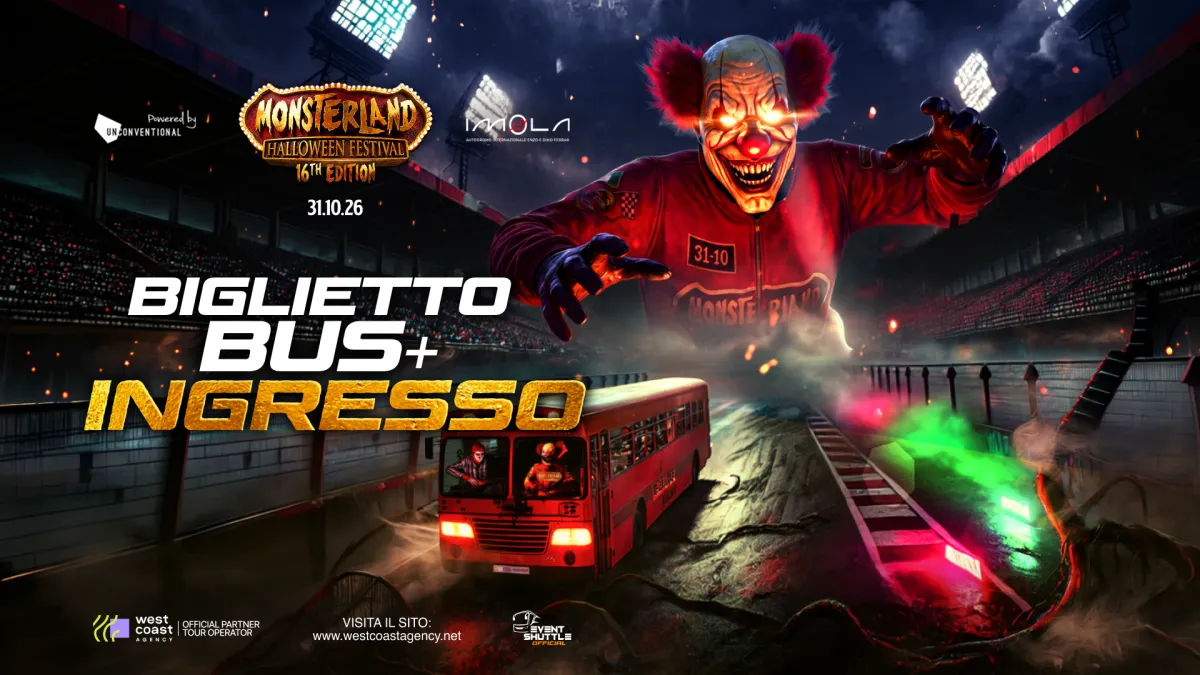 Monsterland Halloween Festival 31.10.2026  Autodromo di Imola  Pacchetto Bus +Ticket