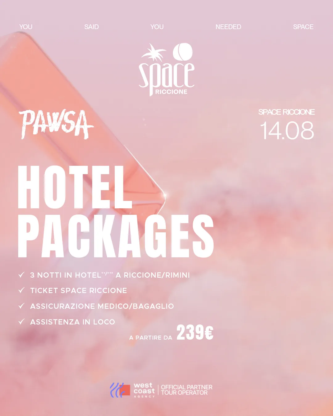 Space Riccione Pawsa 14 August 2026 Ticket Packages - Tickets