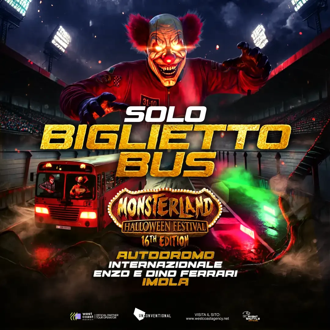 Monsterland Halloween Festival 31.10.2026  Pacchetto Bus +Ticket ( Partenza Ravenna )