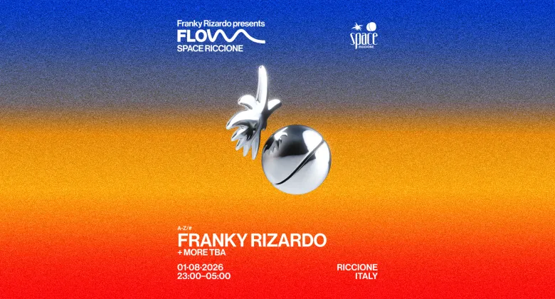 Space Riccione FLOW |Franky Rizardo 01 August 2026 Ticket - Tickets -Hotel